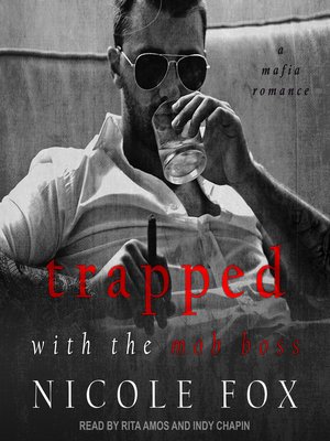 Trapped with the Mob Boss - Audiobook